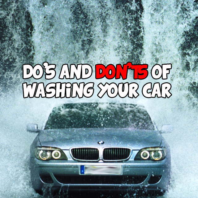 Do’s and don’ts of washing your car