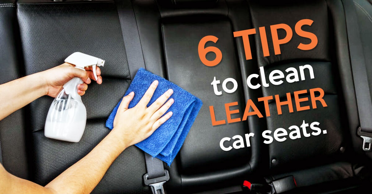 6 Tips to clean leather car seats